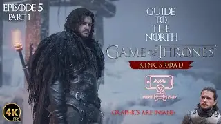 Game of Thrones  Kingsroad Mobile &ndash; S1 E5 Part 1    Guide To The North   Epic Battles & Cinematic