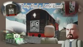 Toby Had a Little Lamb (Sodor Online remake)