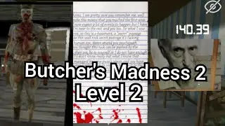 Butcher's Madness 2 Level 2 The Basement  Full Gameplay (ending is buggy)