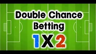 Double Chance Betting in Hindi , Double Chance in 1xbet, DOUBLE CHANCE Betting Strategy that works