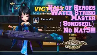 Summoners War : Hall of Heroes Water String Master ( Songseol ) No Nat5!!!