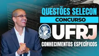 CONCURSO UFRJ | CONHECIMENTOS ESPECÍFICOS - QUESTÕES DISCURSIVA | PROF. DOUGLAS ARAÚJO
