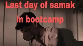 last day of Hs Samak in boot camp wd teamates 😭😭
