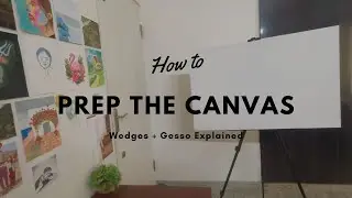 How to Prep the Canvas 🎨 | Wedges + Gesso Explained