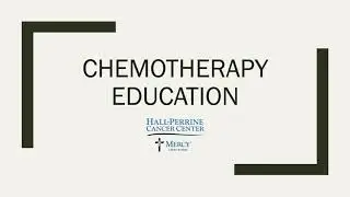 Chemotherapy and Nutrition Education