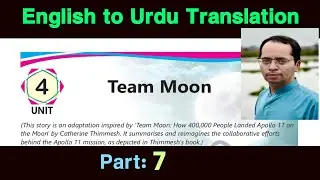 Team Moon Paragraph 7 Translation | English to Urdu | Class 11 English SNC 2025 Lesson 4 | Class XI