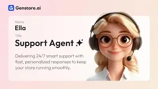 Genstore Support Agent Tutorial: Your 24/7 AI Customer Service Assistant