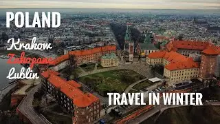 Poland. Cinematic Travel in winter  - Krakow | Zakopane | Lublin -