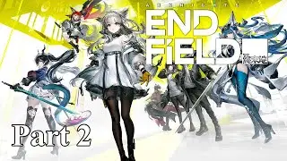 [PS5 PRO] Arknights: Endfield PS5 Technical Test - Gameplay Part 2