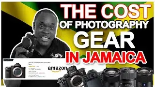 The Cost of Photography Gear In Jamaican Dollars (Must Watch)