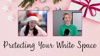 Holiday Hangups: Setting Expectations & Protecting Your Time (It’s Actually Simple) | S6 Ep. 5