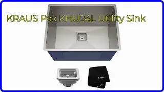 REVIEW (2025): KRAUS Pax KHU24L Utility Sink. First Look.