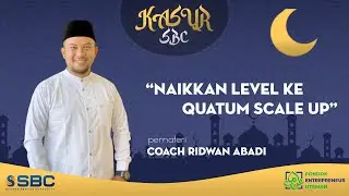 Naikkan level ke Quantum Scale UP | Kasur SBC 31102022