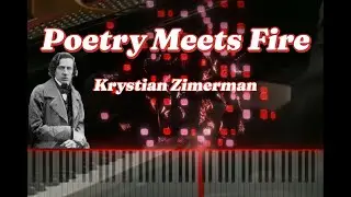 Poetry Meets Fire - Zimerman | Chopin Ballade No. 1