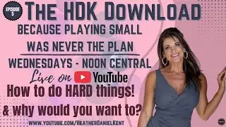 The HDK Download: How to do HARD things! and why would you even want to?