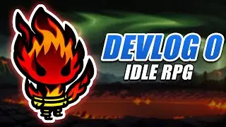 Creating My Dream Idle RPG | Devlog 0