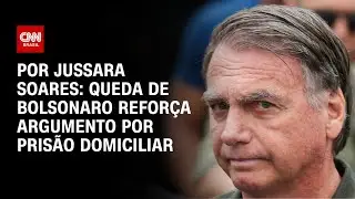 Queda de Bolsonaro refor&ccedil;a argumento por pris&atilde;o domiciliar | CNN PRIME TIME