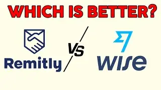 Remitly vs Wise: Which is Better? (2025)