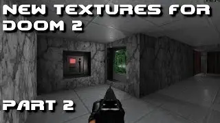 New textures for Doom 2 (Part 2) 