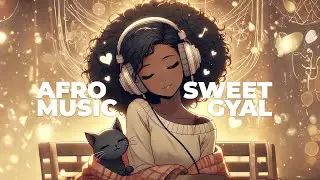 Afro Gato - Sweet Gyal (AFRO MUSIC) [Audio]
