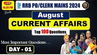 RRB PO/Clerk MAINS Current Affairs Day -1| August | Grameen Bank Special | BANKING | @edubankers