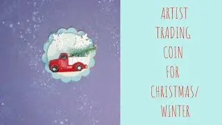 🚛ARTIST TRADING COIN THURSDAY 3OF3 RED TRUCK ON ITS WAY HOME FROM THE CHRISTMAS TREE FARM 2022