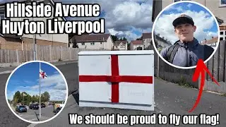 HUYTON - We Will Fly Our Flags And Be PROUD!! George Crosses On Every Lamp Post!!