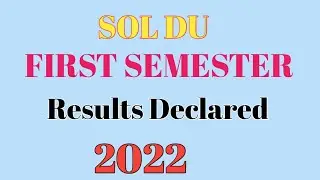 SOL First Semester Result Declared March 2022 | Du Sol first'Semester result 2022