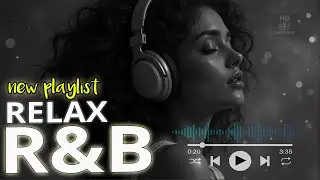Soulful R&B Journey – Curated Long-Play Mix Featuring the Best New & Classic Slow Jams