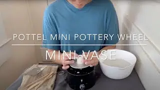 Урок 4: Мини-гончарный круг POTTEL &mdash; Мини-ваза