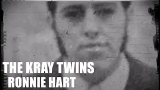 The Kray Twins - Ronnie Hart