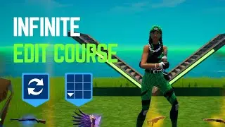 HOW TO MAKE AN INFINITE EDIT COURSE IN FORTNITE