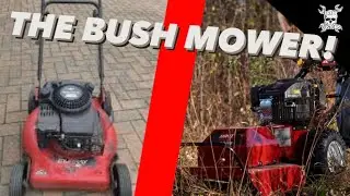 TURNING A PUSH MOWER INTO A BUSH HOG!
