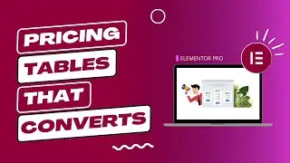 Elementor Tutorial: How to Create a High Converting Pricing Table