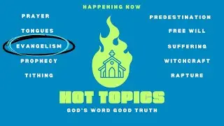 HOT TOPICS - Evangelism | Brad Mayer | City Centre Church
