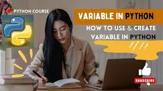 Variable in Python? and How to Create Variables in Python | Python programming tutorial