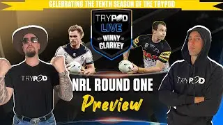 🎧 TryPod LIVE 🖲 🏉💰NRL Round 1 Preview💰🏉