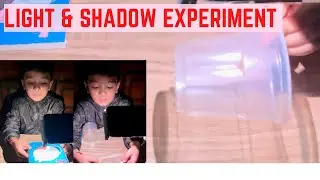Light & Shadow Experiment| Science for kids| Transparent,Translucent and Opaque objects shadows|