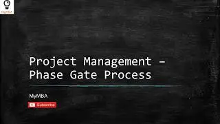 Phase Gate Process
