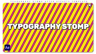 Typography Stomp After Effects Template | Free download | Templates for Creators