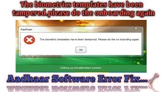 The biometrics templates have been tempered.Please do onboarding again | Error Fixed Live