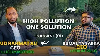 Green Energy se Pollution ka End? | Illicium Motors Lithium batteries🔋manufactured Podcast (01) 🎙️