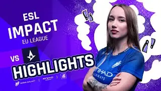 Nigma Galaxy - ESL Impact Highlights vs Astralis Female