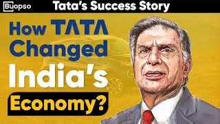 TATA : The Brand who change the Indian Economy | Buopso Business