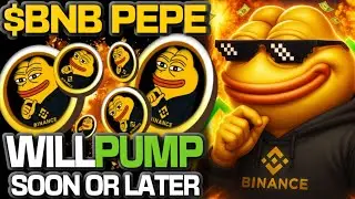 $BNB PEPE COIN ОЧЕНЬ СИЛЬНО ПОВЫСИТ ЦЕНУ В ПЕРИОД ИЛИ ПОЗЖЕ!!!!