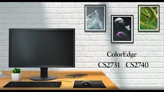 For the Creative in Everyone - ColorEdge CS2740 and CS2731