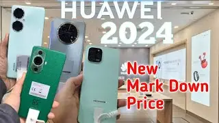 Huawei Phones New Price Drop 2024