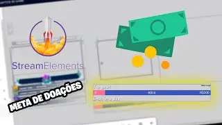 TUTORIAL DE META DE DOA&Ccedil;&Atilde;O NO STREAMELEMENTS