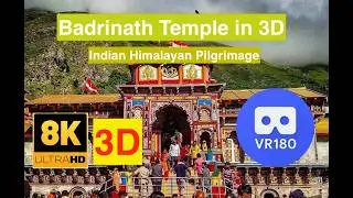 Badrinath Temple. Indian Himalayan Pilgrimage in 3D VR180