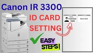 Настройка и печать удостоверения личности Canon IR 3300 Xerox